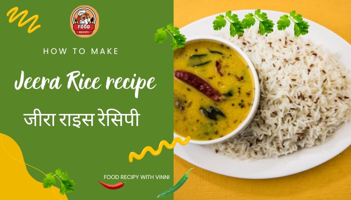 Jeera Rice and Daal Tadka Recipe​
